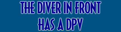 dpvbanner A whole new way for snorkelers, swimmers and divers to explore the water with this hand-held water vehicle